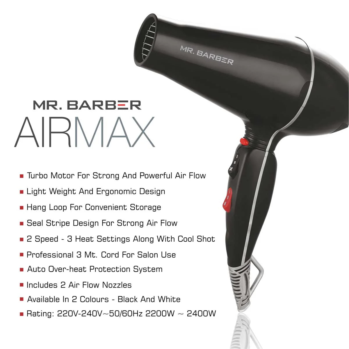 Mr. Barber Airmax Dryer with 2 Air Flow Detachable Nozzles Turbo Motor Powerful Professional Hair Dryer For Styling & Dressing 2400 Watts (Black)