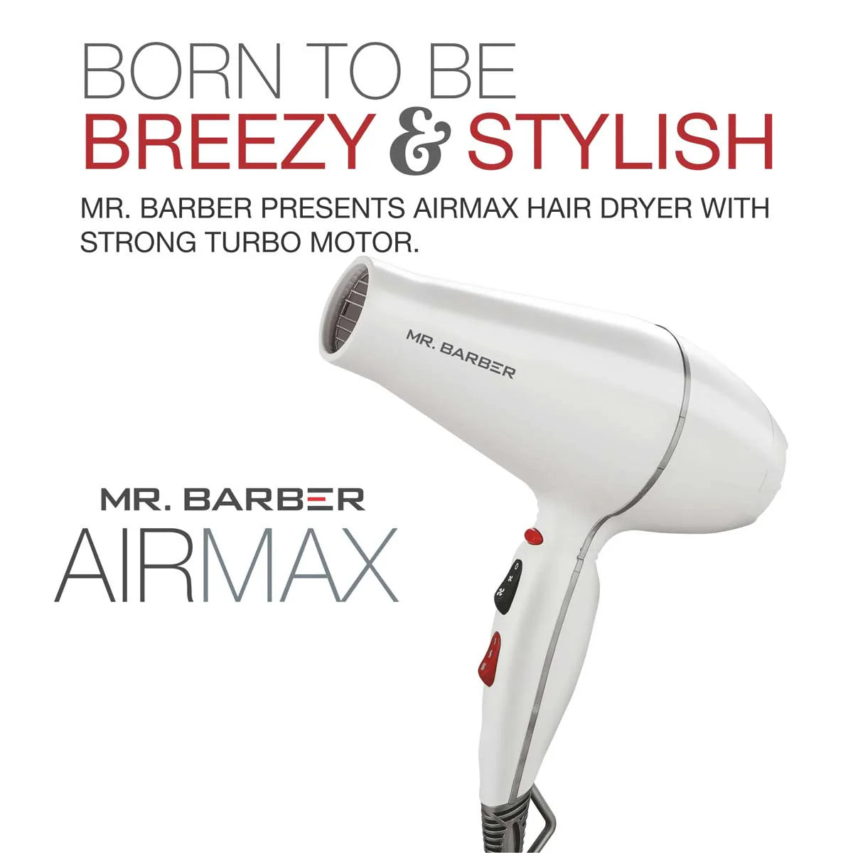 Mr. Barber MB-AMW Airmax with 2 Air Flow Detachable Nozzles Turbo Motor Powerful Professional Hair Dryer For Styling & Dressing 2400 Watts